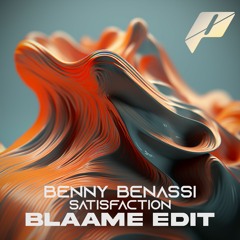 Benny Benassi - Satisfaction (Blaame Edit) FREE DL