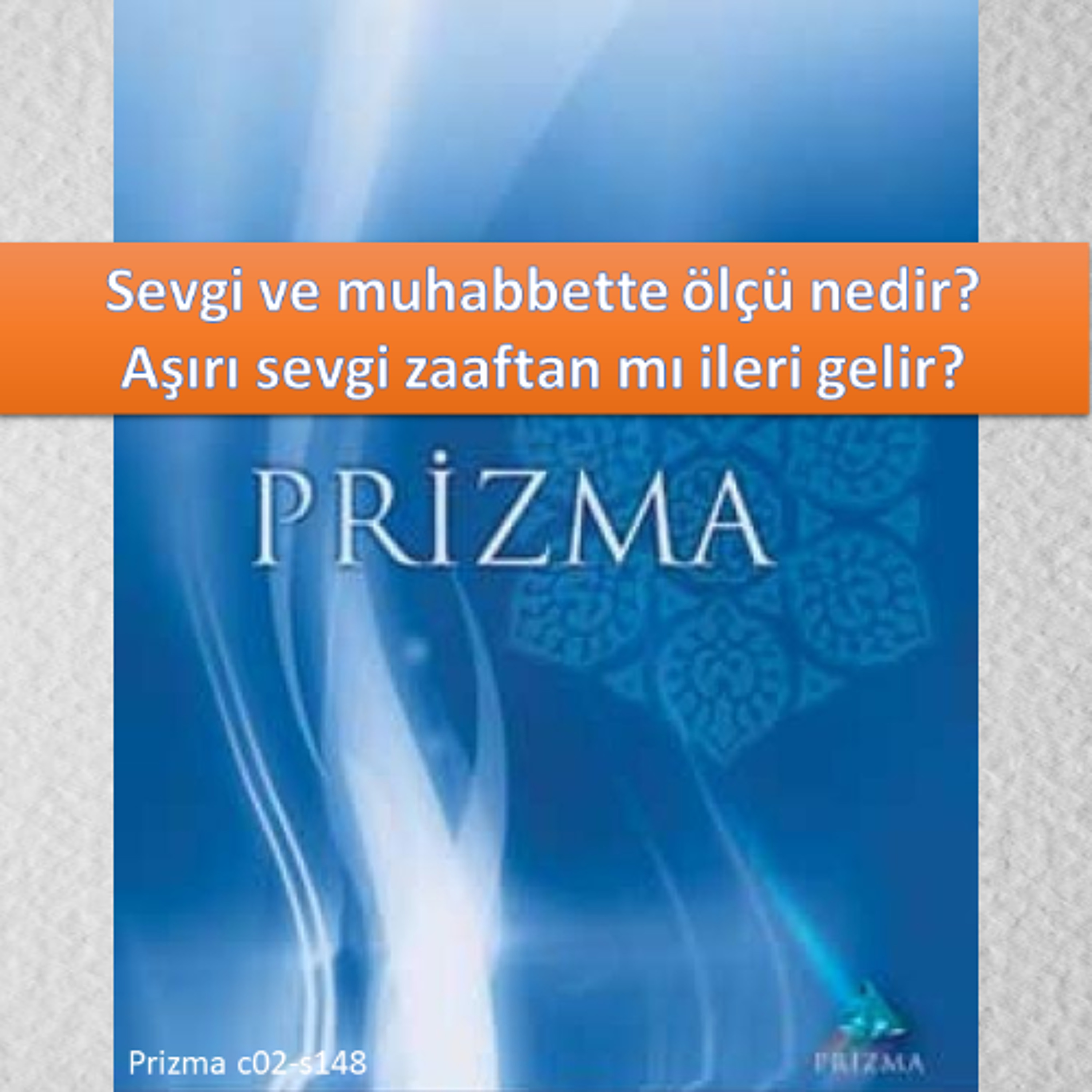 Prizma c02-s148 - M. Fethullah Gülen Hocaefendi (rh)