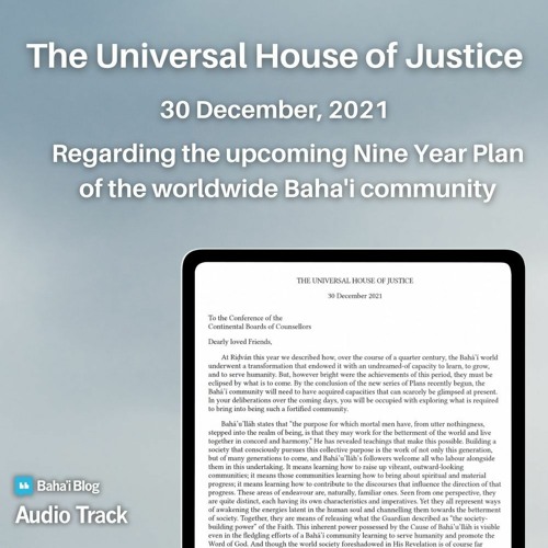 Universal House of Justice Letter - 30 December, 2021 [Audio Reading]