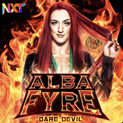 WWE Alba Fyre – Dare Devil (Entrance Theme)