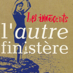 Les innocents - L'autre Finistère #Niskens