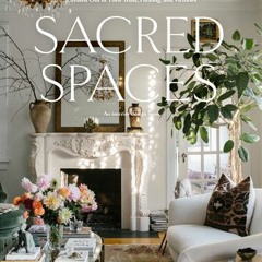 [Download PDF] Sacred Spaces: Everyday People and the Beautiful Homes Created Out of Their Trials He