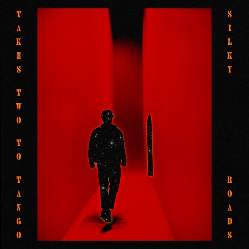 Take Two To Tango - Silky Roads