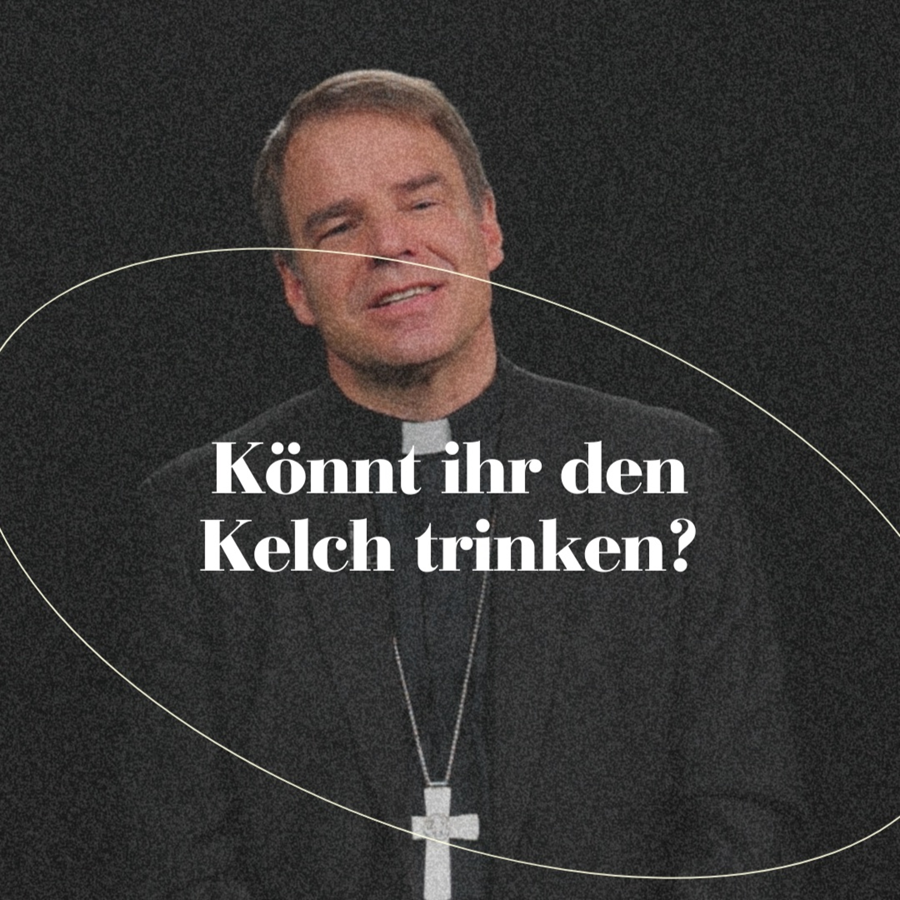 Könnt ihr den Kelch trinken? Jesus Fragt episode artwork