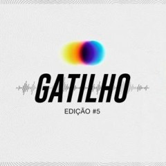 Fred Martins - GATILHO #5