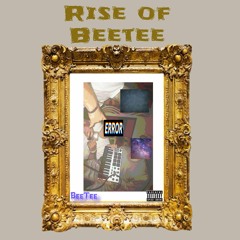 Rise of BeeTee