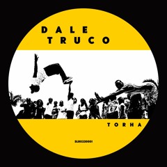 Torha - Dale Truco (Radio Mix)