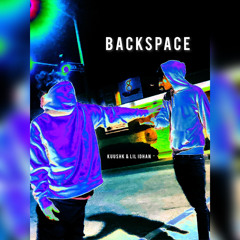 BACKSPACE W/ Lil IDHAN (Lil Uzi Vert remix)