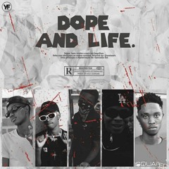 Dope And Life!