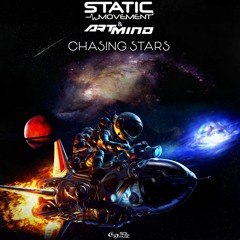 Static Movement & Artmind - Chasing Stars [SOL MUSIC] Out now!!!