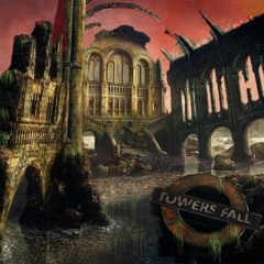 Towers Fall  - GOB