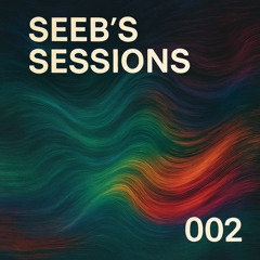 Seeb's sessions 002