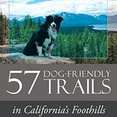 ACCESS EBOOK EPUB KINDLE PDF 57 Dog-Friendly Trails by  Debbi Preston 📙