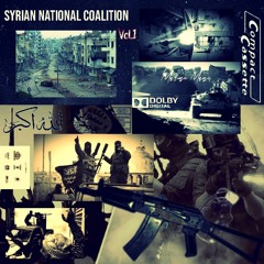 SYRIAN NATIONAL COALITION VOL.1 (2021 UNRELEASE)