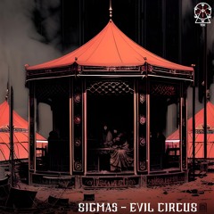 SIGMA5 - Evil Circus (Free Download)
