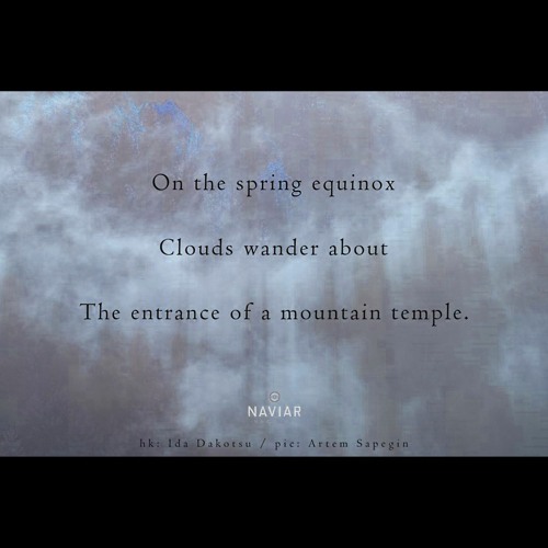 Clouds worship in a mountain temple [naviarhaiku403]