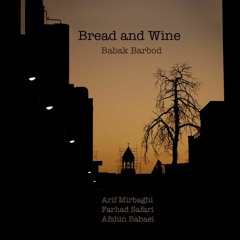 Bread and Wine