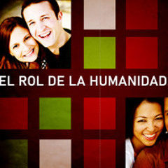 El Rol de la Humanidad