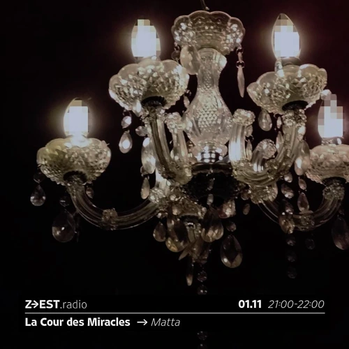 La Cour des Miracles - Matta Soundcloud podcast image for