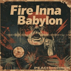 Fire inna Babylon