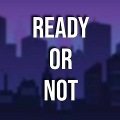 Ready or Not - Chewiecatt (Murder Drones Song)