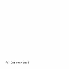 I | Album 'FU (RETURNING)'
