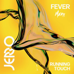 Fever (Medii Remix)
