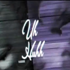 Xanman - Uh huh
