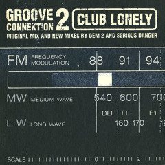 Club Lonely (Dem 2 Lonely Vocal Mix)