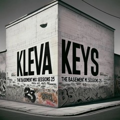#BMS25 - KlevaKeys - The Basement Mix Sessions 25 (April 2024)