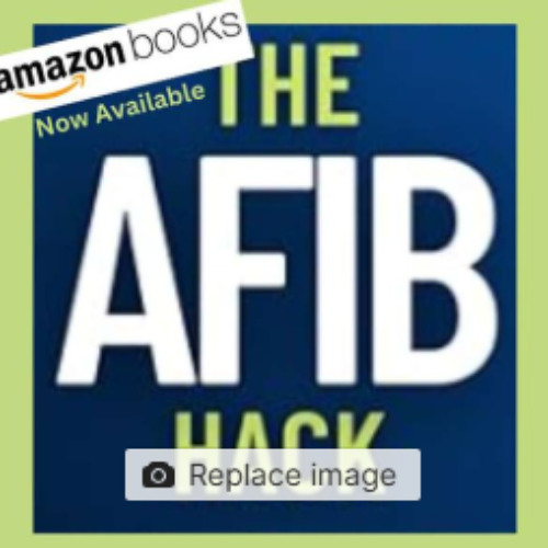 What Should You Not Do While in AFib in 2025?