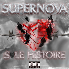SUPER NOVA - SALE HISTOIRE