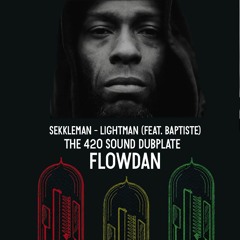 Flowdan Dub (Lightman feat. Baptiste) Sekkleman Prod.