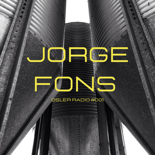 Osler Radio Podcast #001 By Jorge Fons