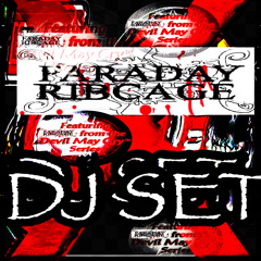 FARADAY_RIBCAGE_DJ_SET(MIX 6!!!!)