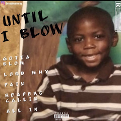 Gotta Blow