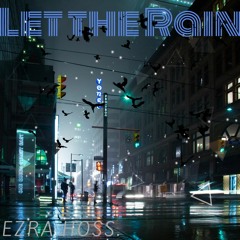 Let The Rain