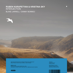 Premiere: Ruben Karapetyan & Kristina Sky - Interjection (Blake Jarrell Remix) [Mango Alley]
