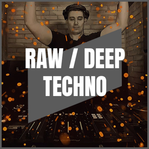 RAW / DEEP TECHNO | MIX 038 | 131-145BPM