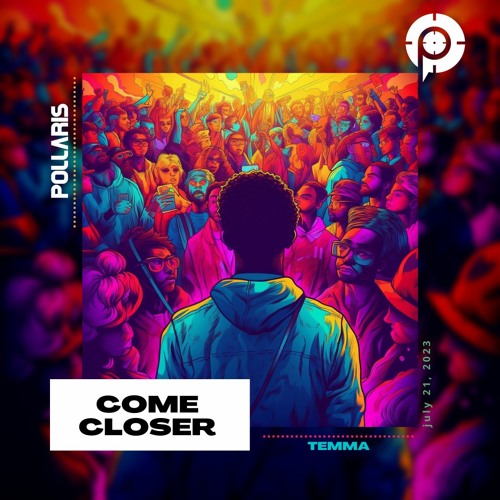 Temma - Come Closer [EXTENDED]