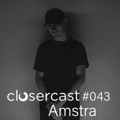 CLOSERCAST #043 - AMSTRA