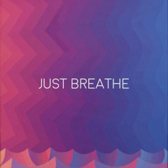 Just Breathe (Prod. Ill Instrumentals)