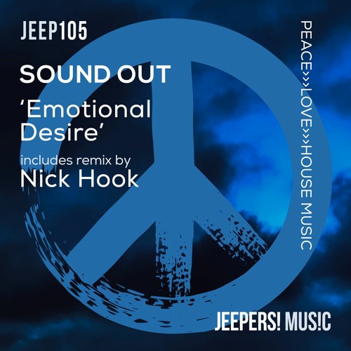 Sound Out - 'Emotional Desire' - Nick Hook Remix - Edit