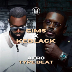 [Type Beat] Afrobeat - GIMS x Keblack [Produced by MAV.]