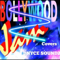 BOLLYWOOD JAM COVERS 2022