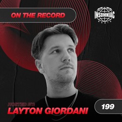 Layton Giordani - On The Record #199