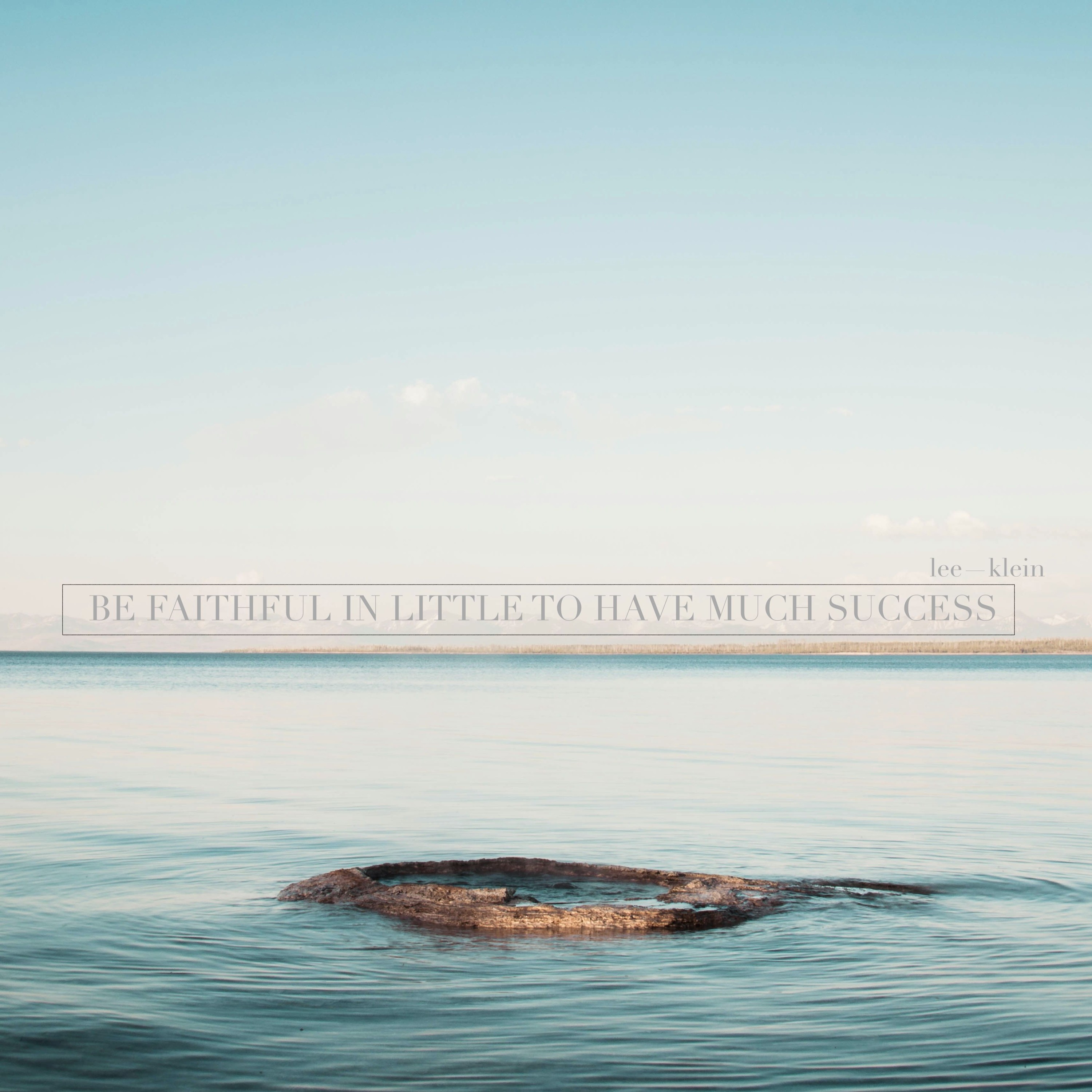 BE FAITHFUL IN LITTLE TO HAVE MUCH SUCCESS episode artwork