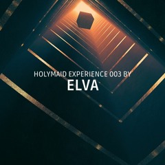 Holymaid Experience 003 By ELVA