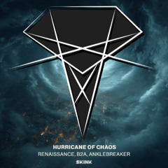 Renaissance, B2A, Anklebreaker - Hurricane of Chaos