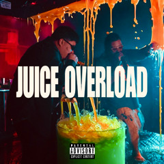 juice overload (feat. Woady)